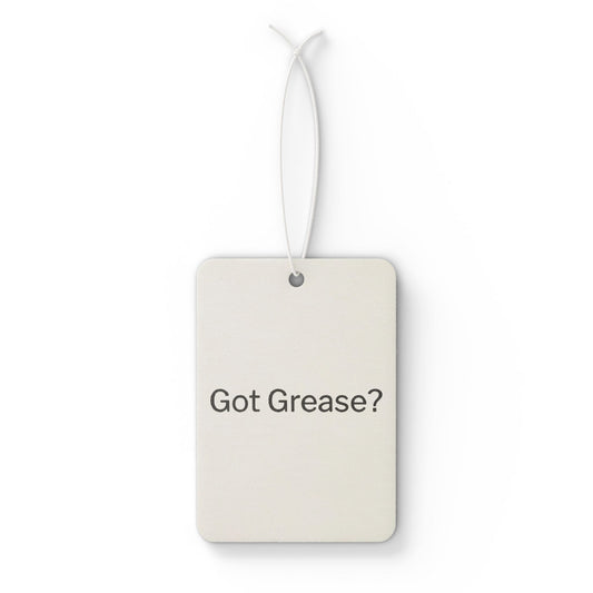 Got Grease? Car Air Freshener