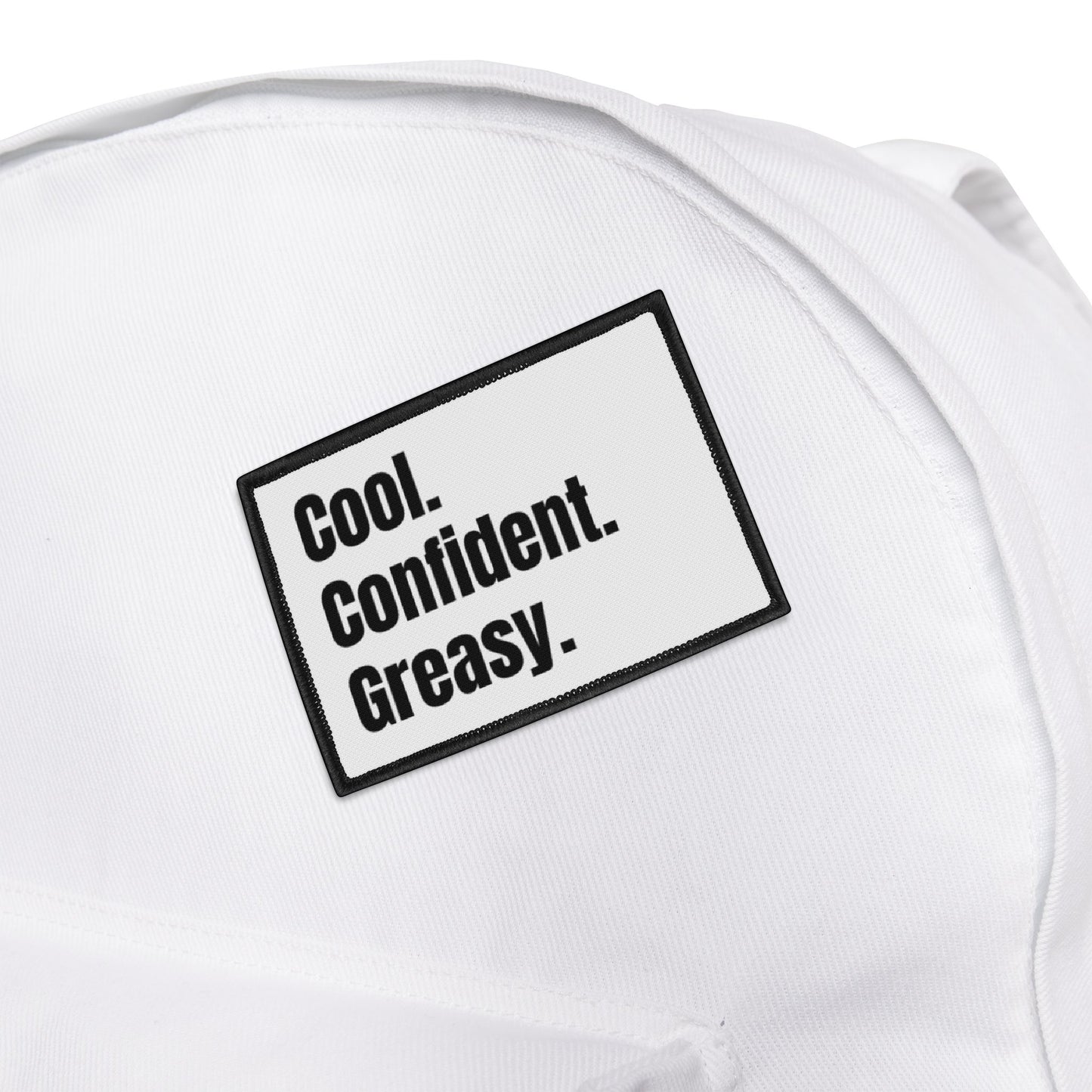 Cool. Confident. Greasy. Patch