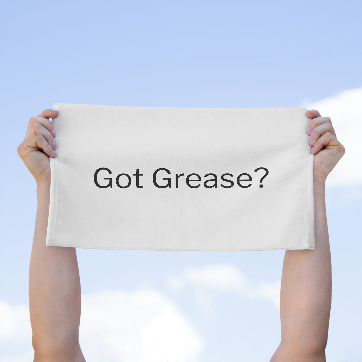 Got Grease? Towel