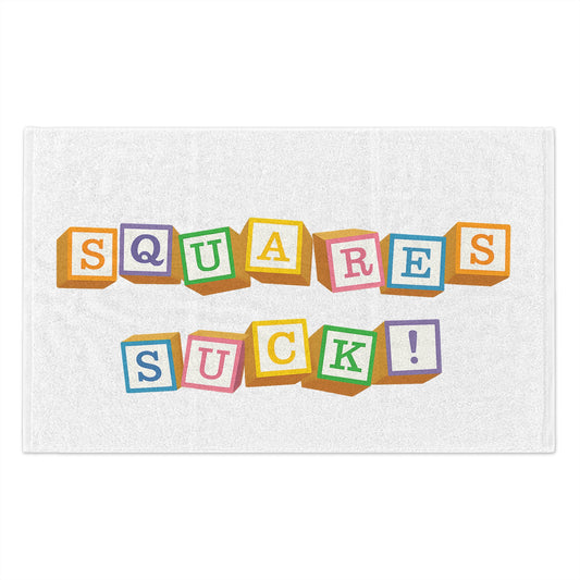 Squares Suck Rag