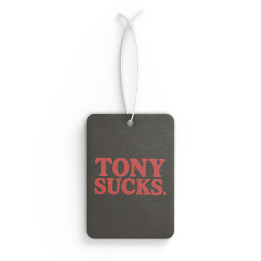 Tony Sucks Car Air Freshener