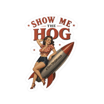 Show Me the Hog Sticker