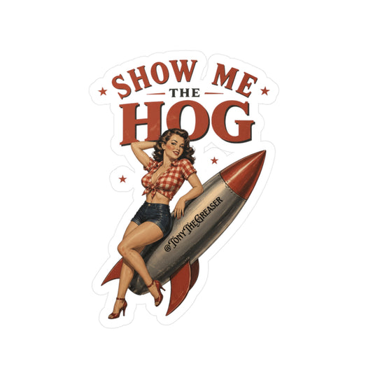 Show Me the Hog Sticker