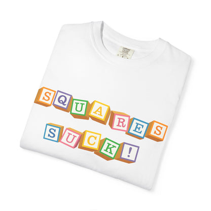 Squares Suck Tee