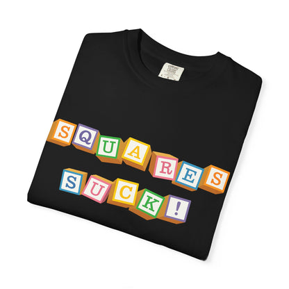 Squares Suck Tee