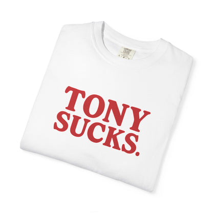 Tony Sucks T-Shirt