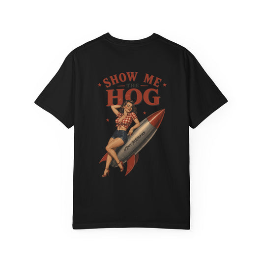 Show me the Hog Tee