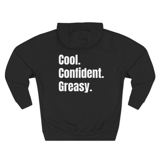 Cool Confident Greasy Hoodie