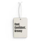 Cool. Confident. Greasy. Car Air Freshener